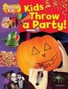 Kids Throw a Party! (Hardcover) - Ruth Owen Photo