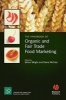 The Handbook of Organic and Fairtrade Food Marketing (Hardcover) - Simon Wright Photo