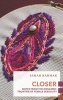 Closer - Notes from the Frontier of the Female Orgasm (Paperback) - Sarah Barmak Photo