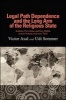 Legal Path Dependence and the Long Arm of the Religious State - Sodomy Provisions and Gay Rights Across Nations and Over Time (Hardcover) - Victor Asal Photo