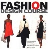 Fashion Design Course - Principles, Practice, and Techniques: The Practical Guide for Aspiring Fashion Designers (Paperback) - Steven Faerm Photo