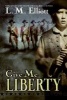 Give Me Liberty (Paperback) - L M Elliott Photo