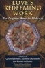 Love's Redeeming Work - The Anglican Quest for Holiness (Paperback) - Geoffrey Rowell Photo