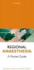 Regional Anaesthesia: A Pocket Guide (Paperback, New) - Alwin Chuan Photo