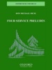 Four Service Preludes (Sheet music) - Don Michael DICIE Photo