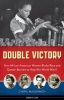 Double Victory - How African American Women Broke Race and Gender Barriers to Help Win World War II (Paperback) - Cheryl Mullenbach Photo