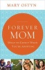 Forever Mom - What to Expect When You're Adopting (Paperback) - Mary Ostyn Photo