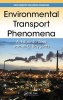 Environmental Transport Phenomena (Hardcover) - A Eduardo Saez Photo