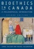 Bioethics in Canada - A Philosophical Introduction (Paperback, 2nd Revised edition) - Carol Collier Photo