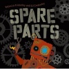 Spare Parts (Hardcover) - Rebecca Emberley Photo