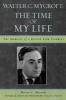 Walter C. Mycroft - The Time of My Life (Paperback) - Walter C Mycroft Photo