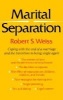 Marital Separation (Paperback) - Robert S Weiss Photo