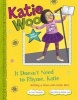 It Doesn't Need to Rhyme, Katie - Writing a Poem with Katie Woo (Paperback) - Fran Manushkin Photo