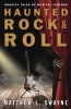 Haunted Rock and Roll - Ghostly Tales of Musical Legends (Paperback) - M L Swayne Photo