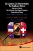 Six Countries, Six Reform Models: The Healthcare Reform Experience of Israel, the Netherlands, New Zealand, Singapore, Switzerland and Taiwan - Healthcare Reforms Under the Radar Screen (Hardcover) - Kieke G H Okma Photo