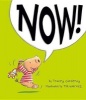 Now! (Hardcover) - Tracey Corderoy Photo