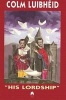 His Lordship (Paperback) - Colm Luibheid Photo