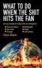 What to Do When the Shit Hits the Fan (Paperback) - David Black Photo