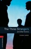 The Oxford Bookworms Library: The Three Strangers and Other Stories, Level 3 - 1000 Headwords (Paperback, Revised) - Thomas Hardy Photo