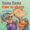 Llama Llama Time to Share (Hardcover) - Anna Dewdney Photo