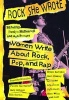 Rock She Wrote - Women Writing About Rock, Pop and Rap (Paperback) - Ann Powers Photo