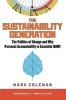 The Sustainability Generation - The Politics of Change and Why Personal Accountability is Essential Now! (Paperback) - Mark C Coleman Photo