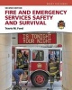 Fire and Emergency Services Safety & Survival (Paperback, 2nd Revised edition) - Travis M Ford Photo