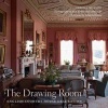 The Drawing Room - English Country House Decoration (Hardcover) - Jeremy Musson Photo