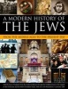 A Modern History of the Jews from the Middle Ages to the Present Day (Paperback) - Lawrence Joffe Photo