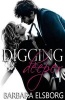 Digging Deeper (Paperback) - Barbara Jane Elsborg Photo