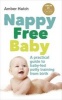 Nappy Free Baby - A Practical Guide to Baby-Led Potty Training from Birth (Paperback) - Amber Hatch Photo