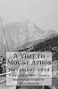 A Visit to Mount Athos - November 1944 (Paperback) - George G Spanos Photo