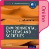 IB Environmental Systems and Societies Online Course Book 2015 - Oxford IB Diploma Programme (Online resource) - Jill Rutherford Photo