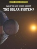 What Do We Know About the Solar System? (Paperback) - Ian Graham Photo