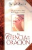 La Ciencia de La Oracin - The Science of Prayer (English, Spanish, Paperback) - Yiye Avila Photo