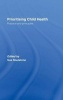 Prioritising Child Health (Hardcover) - Sue Roulstone Photo