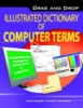 Drag & Drop Illustrated Dictionary of Computer Terms (Paperback) - Davinder Singh Minhas Photo