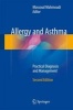 Allergy and Asthma - Practical Diagnosis and Management (Hardcover, 2nd) - Massoud Mahmoudi Photo