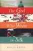 The Girl Who Wrote in Silk (Paperback) - Kelli Estes Photo