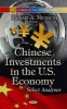 Chinese Investments in the U.S. Economy - Select Analyses (Hardcover) - Zackary A Michaud Photo