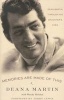 Memories Are Made of This - Dean Martin Through His Daughter's Eyes (Paperback) - Deana Martin Photo