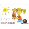 It's Melting! (Paperback) - Rozanne Lanczak Williams Photo