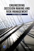 Engineering Decision Making and Risk Management (Hardcover) - Jeffrey W Herrmann Photo