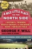 A Nice Little Place on the North Side - A History of Triumph, Mostly Defeat, and Incurable Hope at Wrigley Field (Paperback) - George F Will Photo