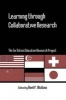 Learning Through Collaborative Research - The Six Nation Education Research Project (Hardcover) - Noel F McGinn Photo