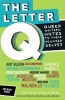 The Letter Q - Queer Writers' Letters to Their Younger Selves (Paperback) - Sarah Moon Photo