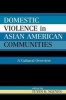 Domestic Violence in Asian-American Communities - A Cultural Overview (Paperback) - Tuyen D Nguyen Photo