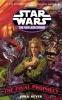 Star Wars: The New Jedi Order - The Final Prophecy (Paperback) - Greg Keyes Photo