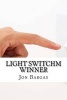 Light Switchm Winner (Paperback) - Jon Bargas Photo