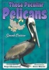 Those Peculiar Pelicans (Hardcover) - Sarah R Cussen Photo